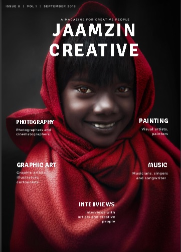  Jaamzin Creative Magazine |  Issue #8.
