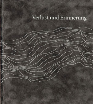 Verlust und Erinnerung