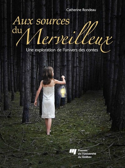 Aux sources du merveilleux, une exploration de l'univers des contes