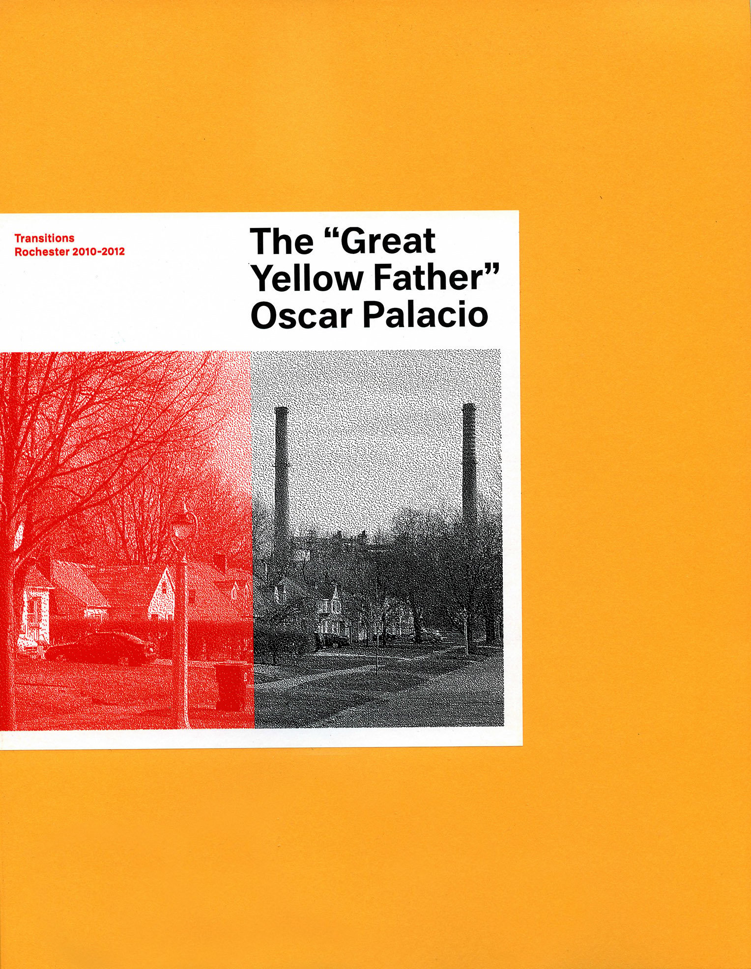 Transitions Rochester: The Great Yellow Father