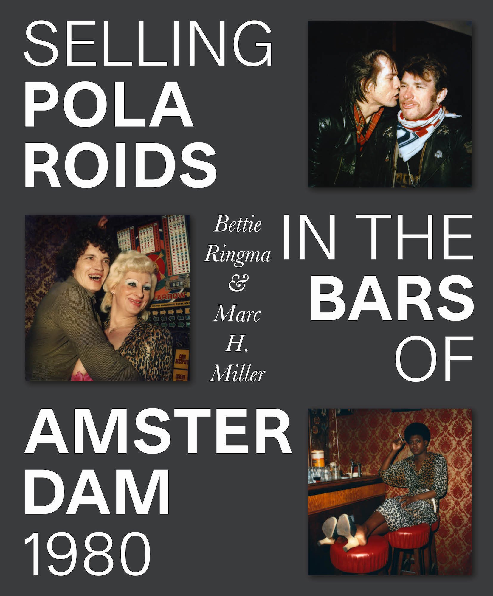 Selling Polaroids in the Bars of Amsterdam, 1980