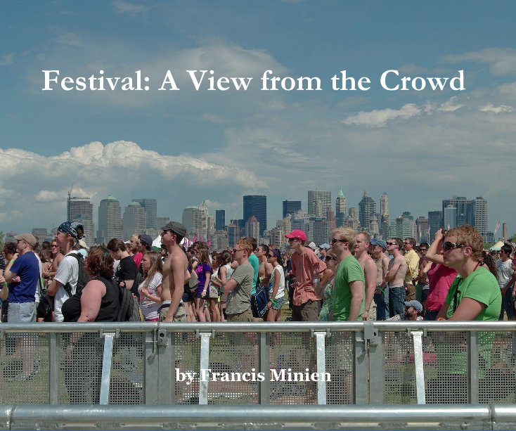 Festival: A View from the Crowd