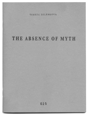 The Absence of Myth
