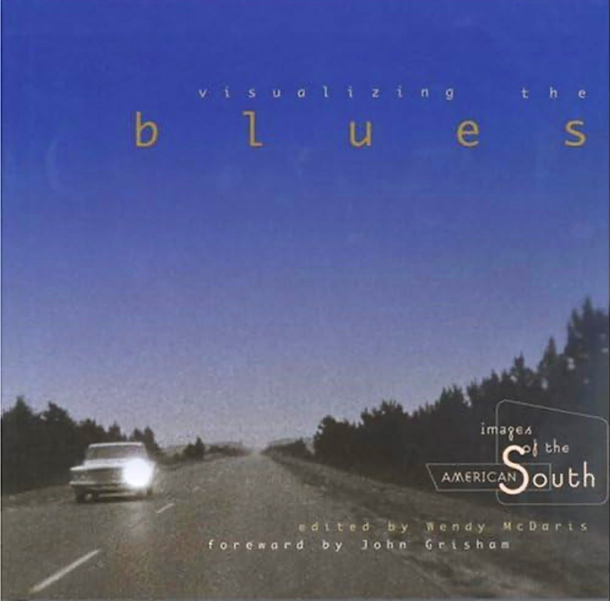 Visualizing the Blues: Images of the American South